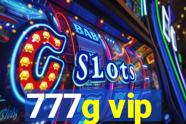 777g vip